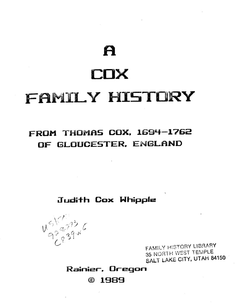 A Cox Family History From Thomas Cox, 1694-1762 Of Gloucester, England ...