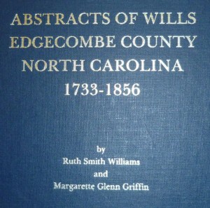 Abstracts of Wills Edgcombe Co. NC 1733-1856 Cover